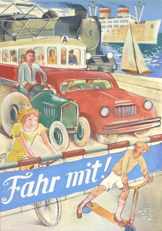 Otto Rudolf Schatz, Fahr mit: Ein Buch vom Fahren, vom Schwimmen und vom Fliegen, 1952, Gouache ...