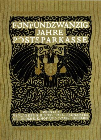 Koloman Moser, Fünfundzwanzig Jahre Postsparkasse, 1908, Buchdruck in Farbe, Blattmaße: 28,2 ×  ...