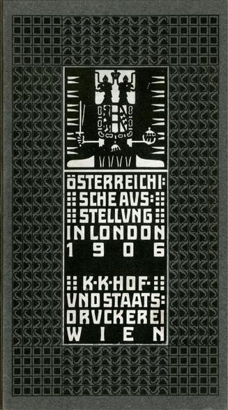 Koloman Moser, Ausstellungskatalog „Österreichische Ausstellung in London 1906“, 1906, Buchdruc ...