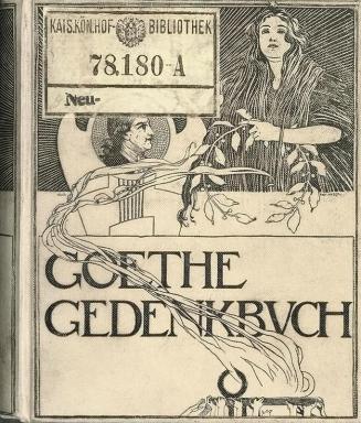 Koloman Moser, "Goethe Gedenkbuch" von Alice von Liebig, 1896, Buchdruck auf Leinen, 14,6 × 12, ...