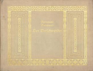 Koloman Moser, "Der Verschwender" von Ferdinand Raimund, 1915, Goldprägedruck auf Karton, 24,3  ...