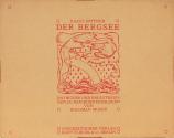 Koloman Moser, Album "Der Bergsee" von Julius Bittner, 1911, Farblithografie, Bleistift, Farbst ...