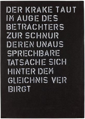 Kurt Hüpfner, Ohne Titel, 1975, Schablonenschrift mit Deckweiß auf schwarzem Papier, 70 × 50 cm ...